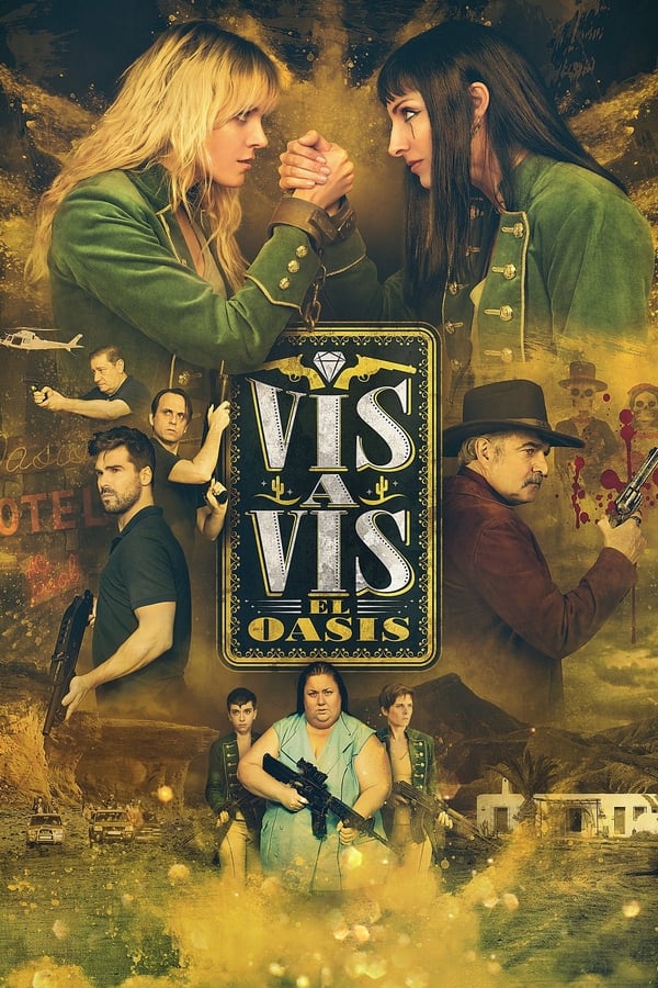 Vis a Vis: El Oasis Aka Locked Up: The Oasis (2020) 1x8
