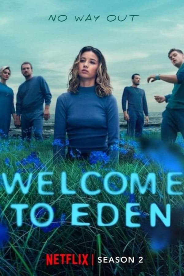 Welcome to Eden Aka Bienvenidos a Edén (2022) 2x8
