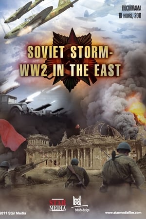 Soviet Storm: WW2 in the East Aka Velikaya voyna (2010) 1x17