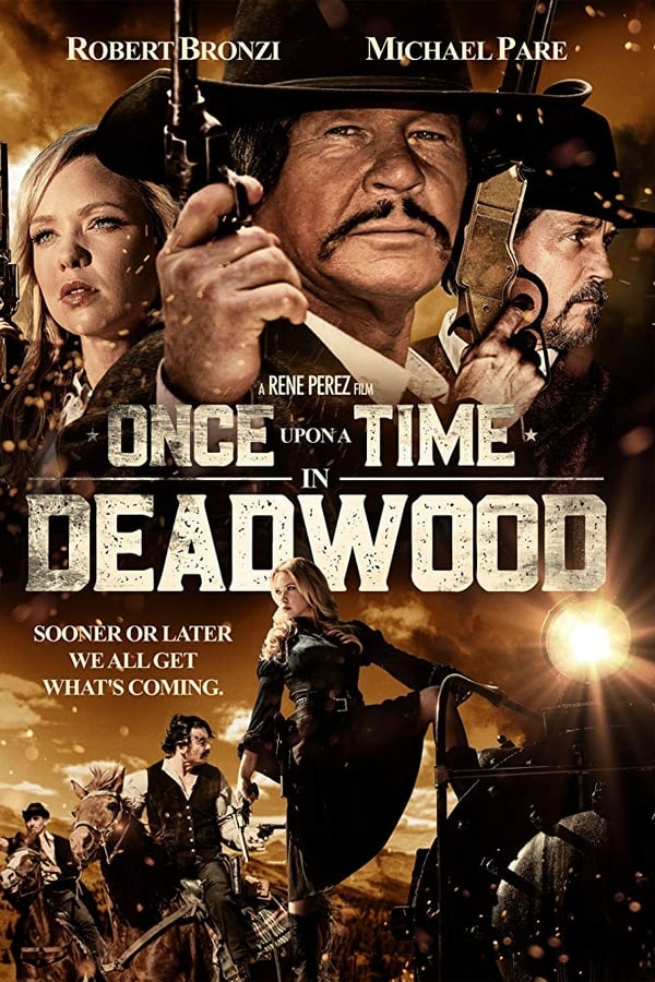Once Upon a Time in Deadwood (2019)