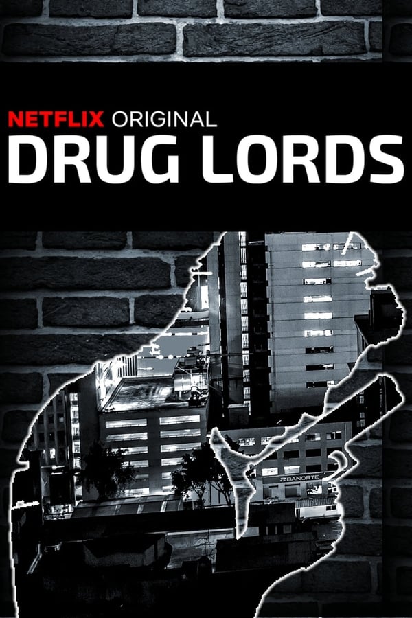 Drug Lords (2018) 2x4