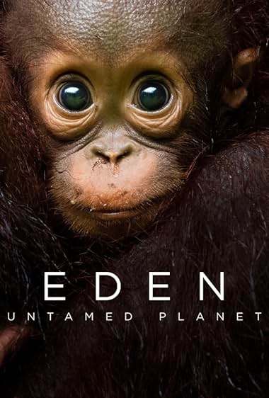Eden: Untamed Planet (2021) 1x6