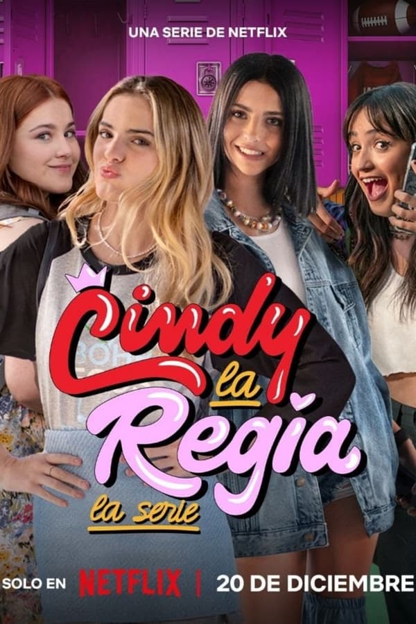 Cindy la Regia: The High School Years Aka Cindy la Regia: La serie (2023)