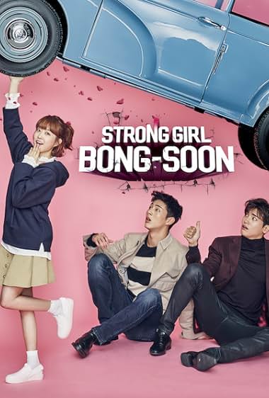 Strong Girl Bong-soon Aka Him-ssen yeo-ja Do Bong-soon (2017)