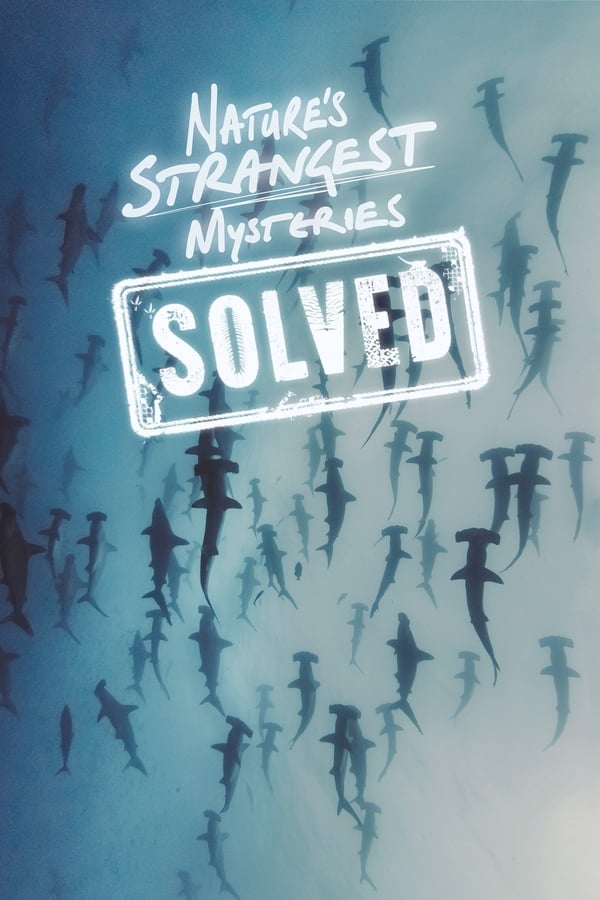 Nature's Strangest Mysteries: Solved (2019) 1x24