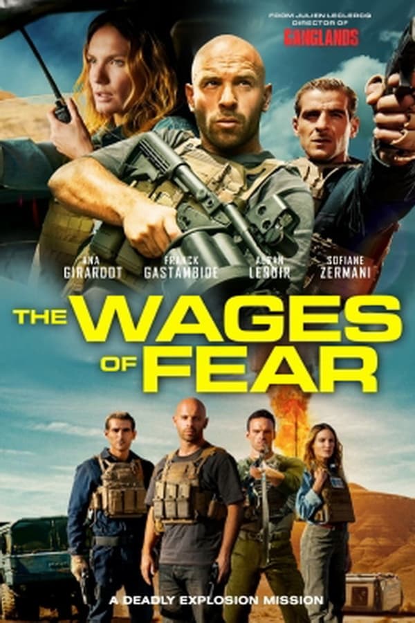 The Wages of Fear Aka Le salaire de la peur (2024)