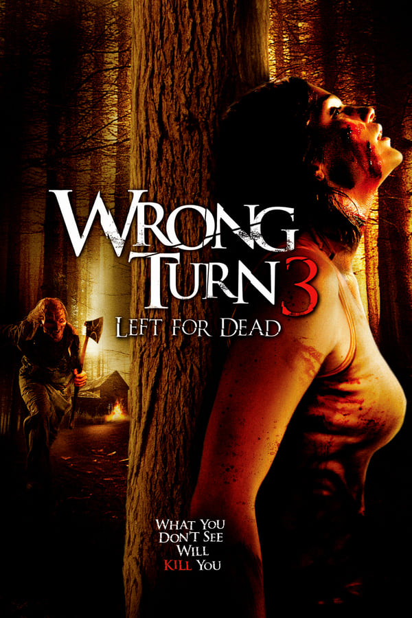 Wrong Turn 3: Left for Dead (2009) 