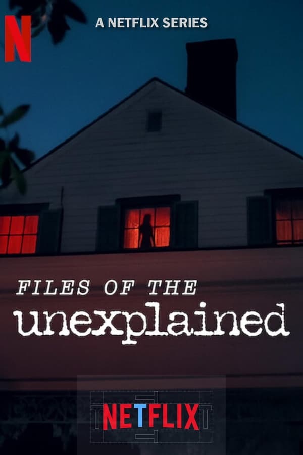 Files of the Unexplained (2024) 1x8