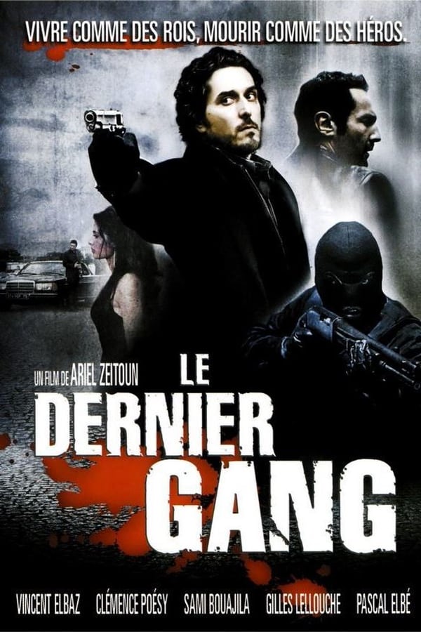 Masked Mobsters Aka Le dernier gang (2007)