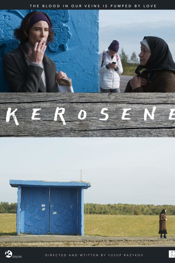 Kerosene Aka Kerosin (2020)