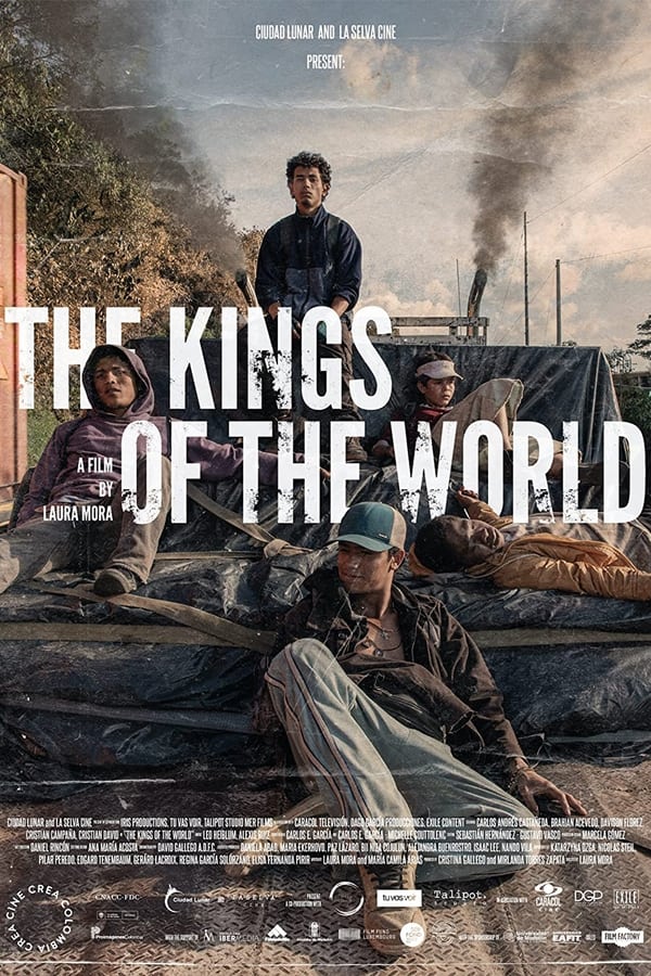 The Kings of the World Aka Los reyes del mundo (2022)