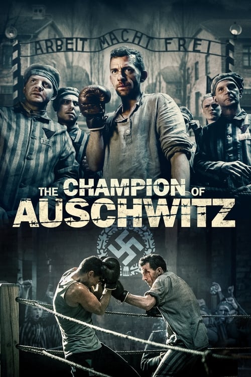 Mistrz Aka The Champion of Auschwitz (2020)