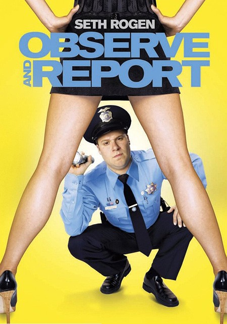 Observe and Report (2009) 