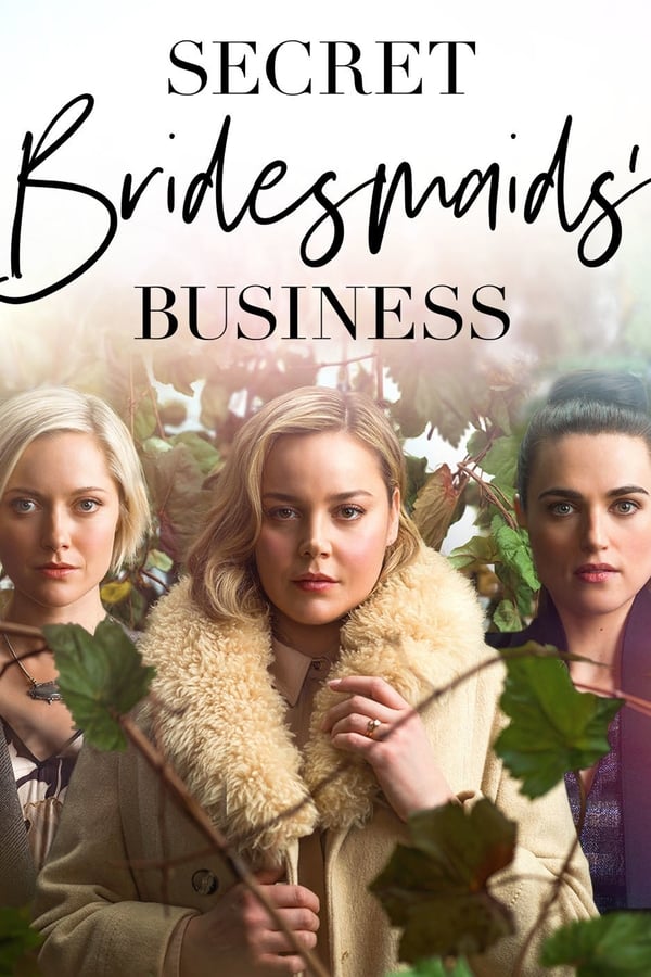 Secret Bridesmaids' Business (2019) 1x6