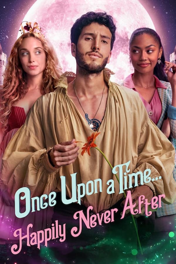 Érase una vez... pero ya no Aka Once Upon a Time... Happily Never After (2022)