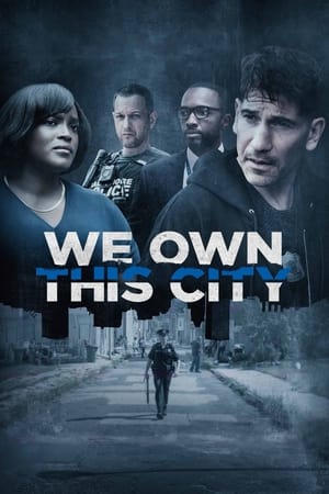 We Own This City (2022) 1x6