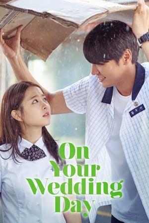 On Your Wedding Day Aka Neo-eui kyeol-hoon-sik (2018)