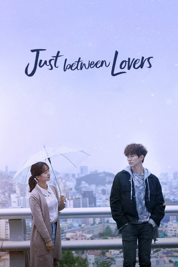 Just Between Lovers Aka Geunyang Saranghaneun Sai (2017)