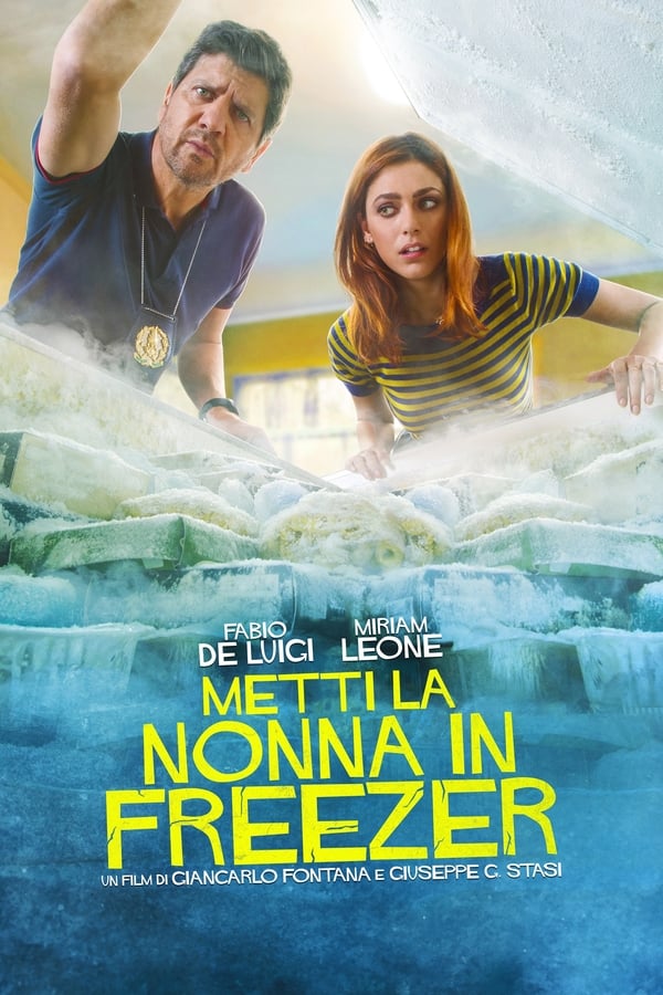 Put Grandma in the Freezer Aka Metti la nonna in freezer (2018)