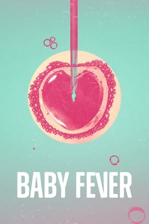 Baby Fever Aka Skruk (2022)