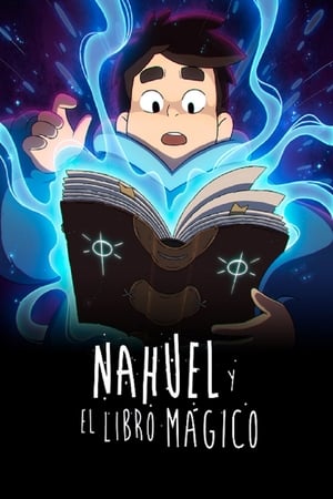 Nahuel and the Magic Book Aka Nahuel y el Libro Mágico (2020)