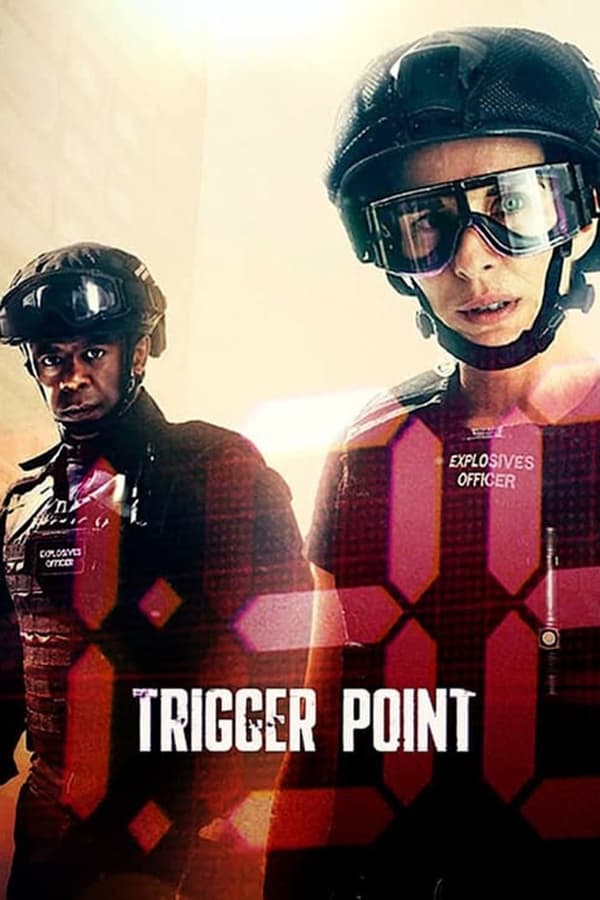 Trigger Point (2022) 1x6