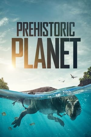 Prehistoric Planet (2022) 2x5