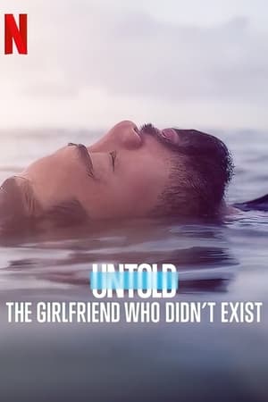 Untold: The Girlfriend Who Didn't Exist (2022) 1X2