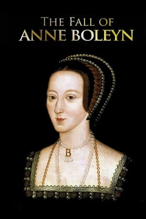The Fall of Anne Boleyn (2020)
