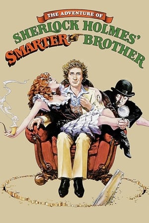 The Adventure of Sherlock Holmes’ Smarter Brother (1975)