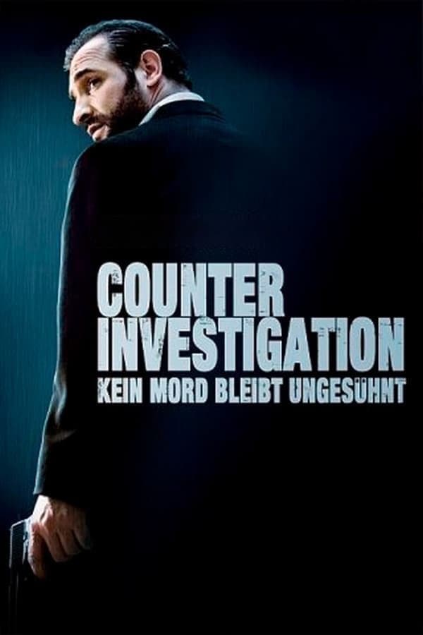 Counter Investigation Aka Contre-enquête (2007)