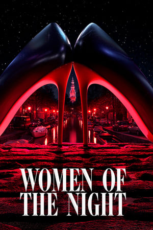 Women of the Night Aka Keizersvrouwen (2019)