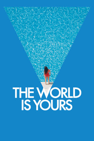 The World Is Yours Aka Le monde est à toi  (2018)