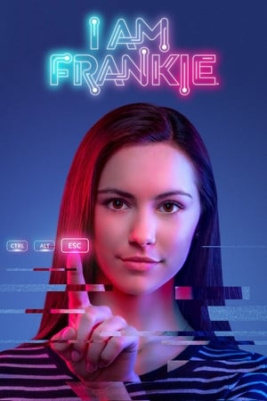 I Am Frankie (2017)