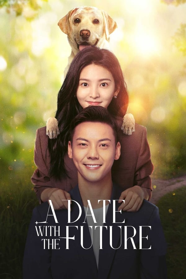 A Date With the Future Aka Zhao Liang Ni (2023) 1x36