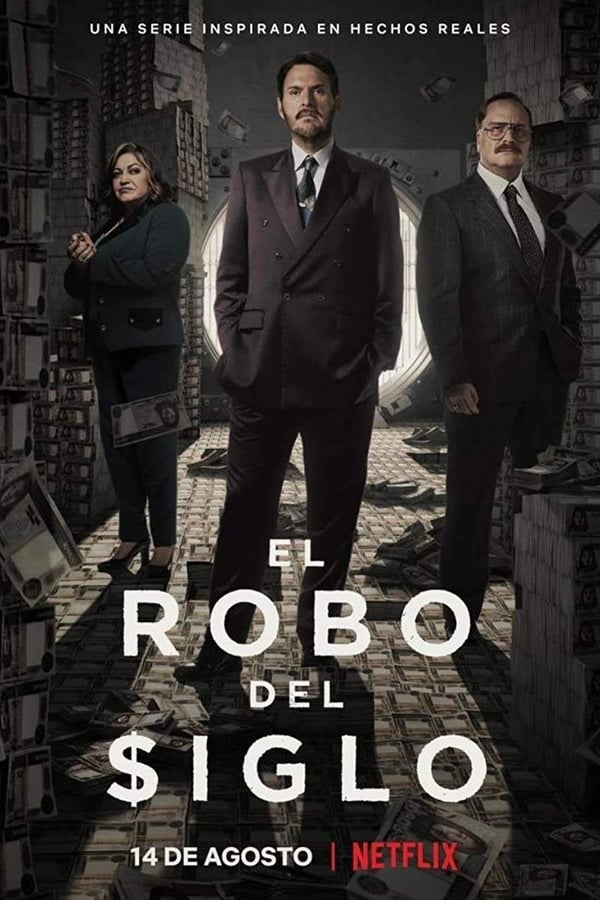 The Great Heist Aka El robo del siglo (2020)